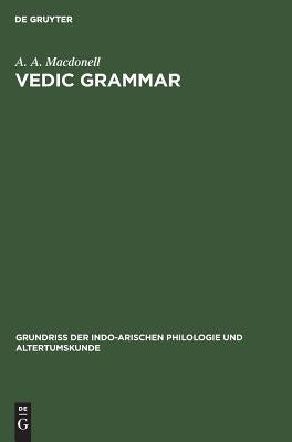Vedic Grammar by Macdonell, A. a.