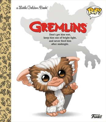 Gremlins Little Golden Book (Funko Pop!) by Kaplan, Arie