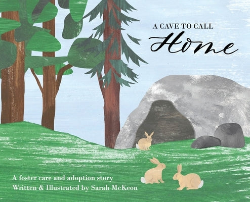 A Cave to Call Home by McKeon, Sarah