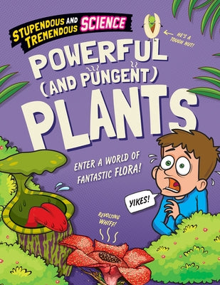 Powerful (and Pungent) Plants by Martin, Claudia