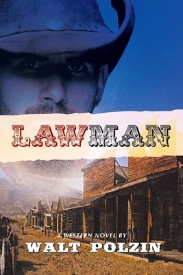 Lawman by Polzin, Walt