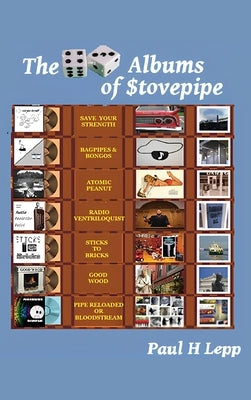 The Seven Albums of Stovepipe by H. Lepp, Paul