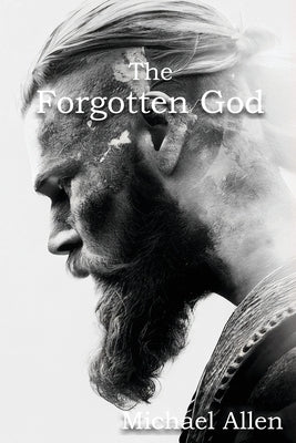 The Forgotten God by Allen, Michael
