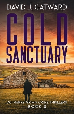 Cold Sanctuary by Gatward, David J.