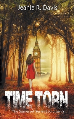 Time Torn by Davis, Jeanie R.