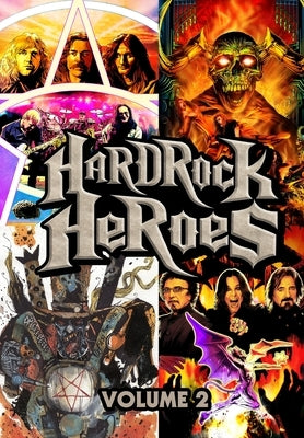 Orbit: Hard Rock Heroes: Black Sabbath, Rush, Metallica, and M?tley Cr?e by Matthy, Todd