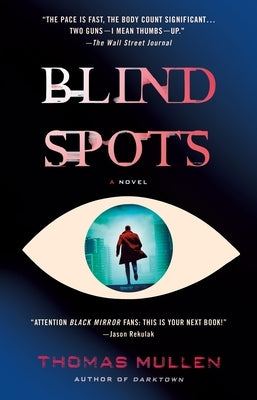 Blind Spots by Mullen, Thomas