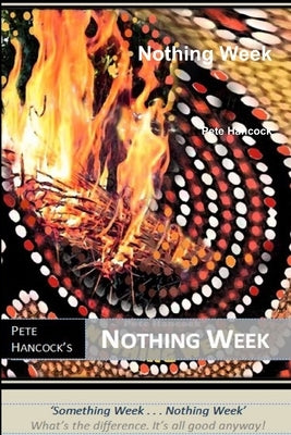 Nothing Week by Hancock, Pete