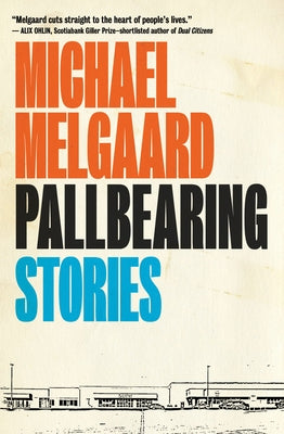 Pallbearing: Stories by Melgaard, Michael