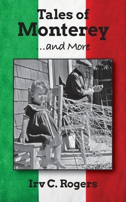Tales of Monterey ... and More by Hamilton, Patricia Ann