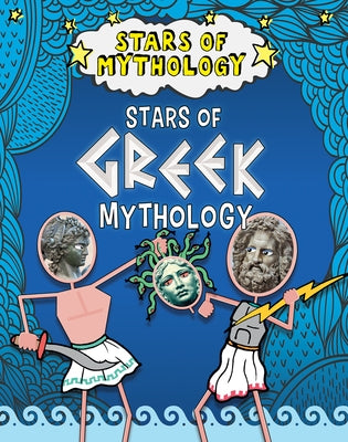 Stars of Greek Mythology by Dickmann, Nancy