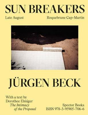 Jürgen Beck: Sun Breakers by Beck, Jurgen