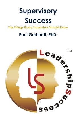 Supervisory Success by Gerhardt, Paul