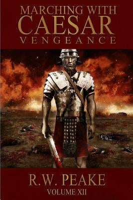 Marching With Caesar: Vengeance by Hercules, Bz