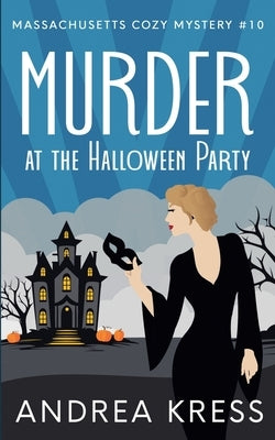 Murder at the Halloween Party by Kress, Andrea