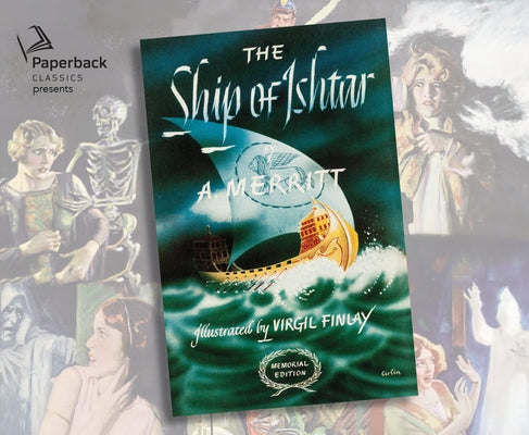 The Ship of Ishtar by Merritt, A.