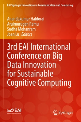 3rd Eai International Conference on Big Data Innovation for Sustainable Cognitive Computing by Haldorai, Anandakumar