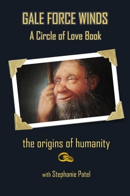 Gale Force Winds: A Circle of Love Book by Patel, Stephanie