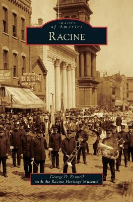 Racine by Fennell, George D.