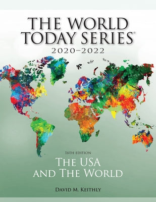 The USA and The World 2020-2022, 16th Edition by Keithly, David M.