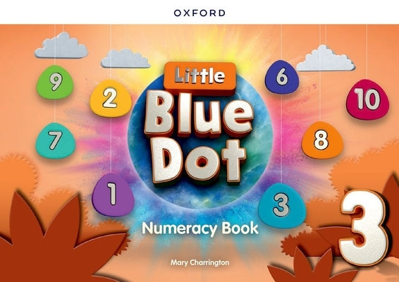 Little Blue Dot Level 3 Numeracy Book by 