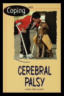 Coping with Cerebral Palsy by Gilman, Laura