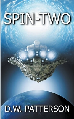 Spin-Two by Patterson, D. W.