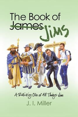 The Book of Jims by Miller, J. I.