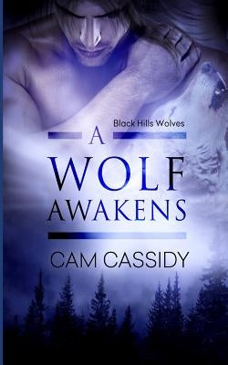 A Wolf Awakens by Cassidy, Cam
