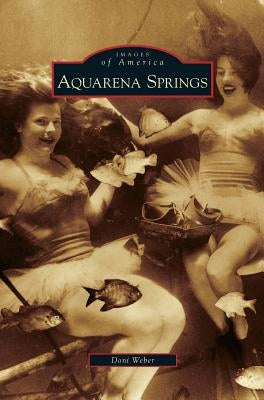 Aquarena Springs by Weber, Doni
