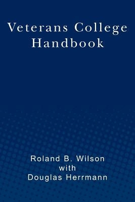 Veterans College Handbook by Herrmann, Douglas