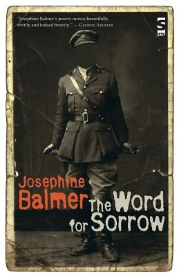 The Word for Sorrow by Balmer, Josephine