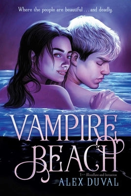 Vampire Beach 1: Bloodlust; Initiation by Duval, Alex
