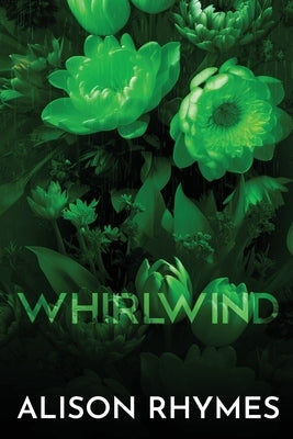 Whirlwind: Special Edition Paperback by Rhymes, Alison