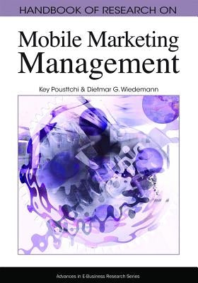 Handbook of Research on Mobile Marketing Managent by Pousttchi, Key