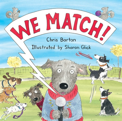 We Match! by Barton, Chris