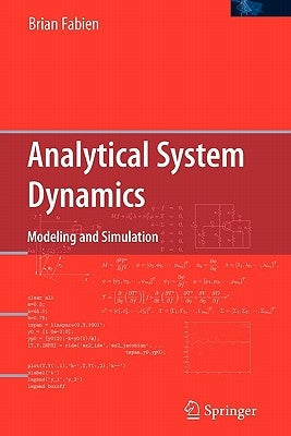Analytical System Dynamics: Modeling and Simulation by Fabien, Brian