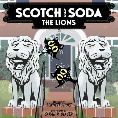 Scotch and Soda, The Lions by McDaniel, Mimi Sherman