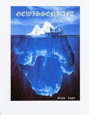 Gewissenhaft by Luger, Frank