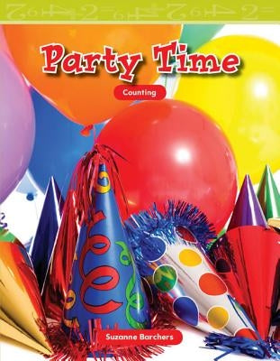 Party Time by Barchers, Suzanne I.