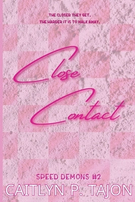 Close Contact (Her Edition) by Tajon, Caitlyn P.