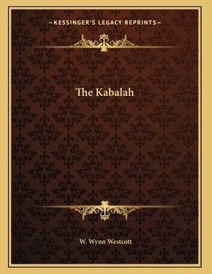 The Kabalah by Westcott, W. Wynn