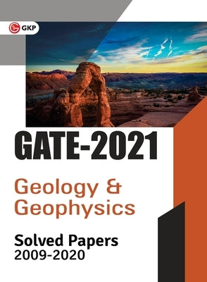 Gate 2021 Solved Papers Geology and Geophysics by Gkp