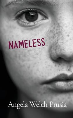 Nameless by Welch Prusia, Angela