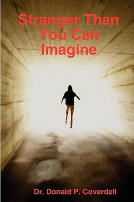 Stranger Than You Can Imagine by Coverdell, Donald