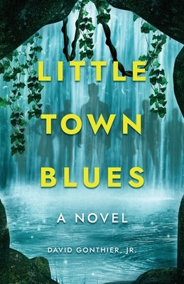 Little Town Blues by Gonthier, David