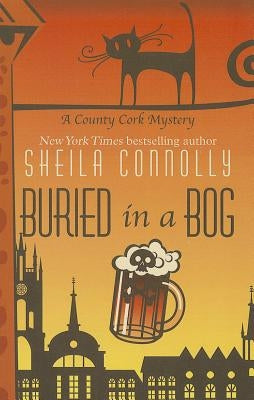 Buried in a Bog by Connolly, Sheila