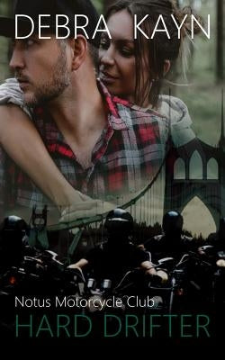 Hard Drifter by Kayn, Debra