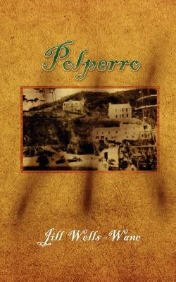 Polperro by Wells-Wane, Jill