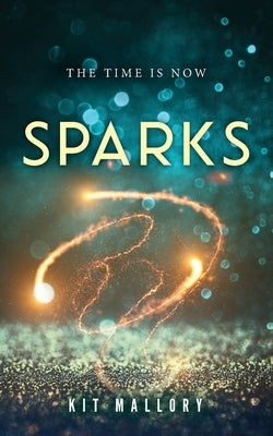 Sparks by Mallory, Kit